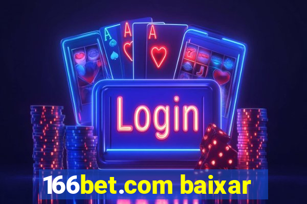 166bet.com baixar